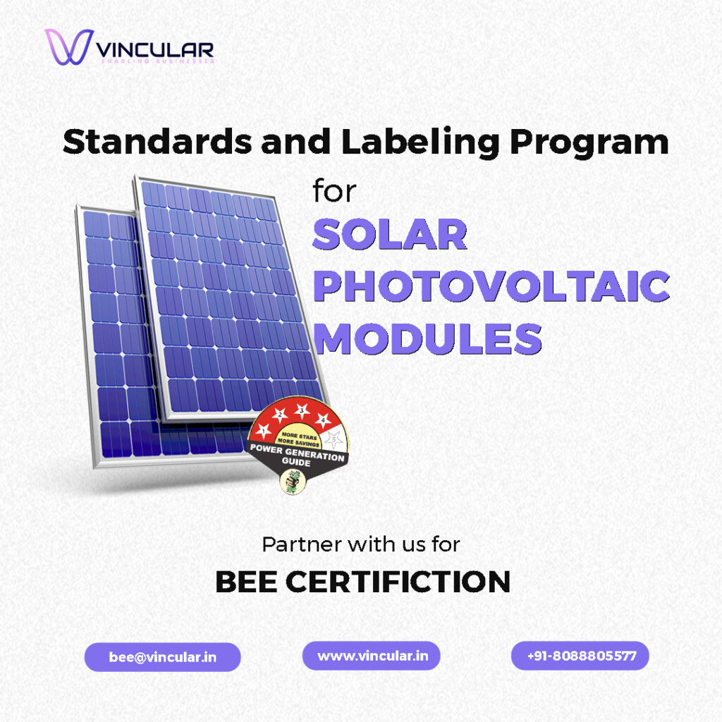  Standards and Labeling Program for Solar Photovoltaic Modules     
